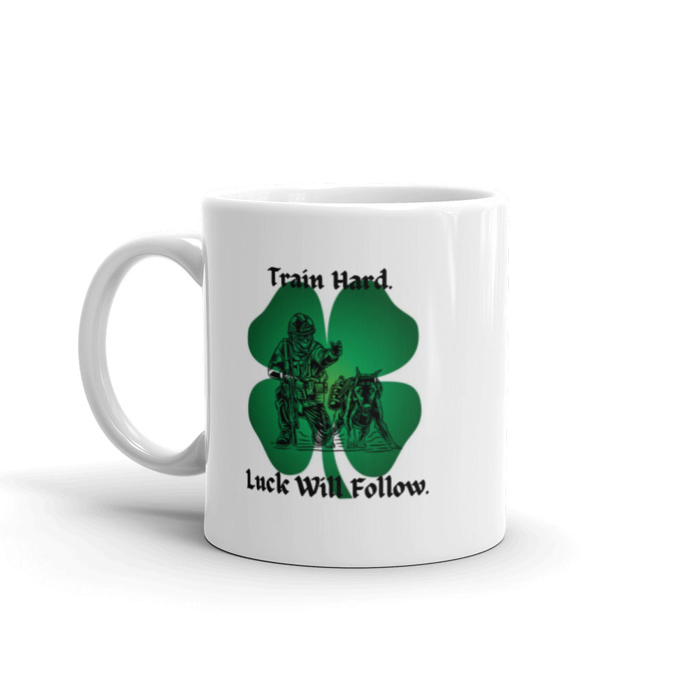 Train Hard. Luck Will Follow. Coffee Mug